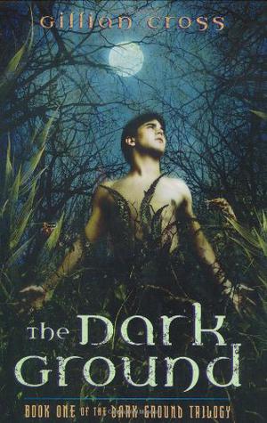The Dark Ground by Gillian Cross