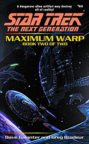 Maximum Warp: Book Two (Star Trek: The Next Generation #63)
