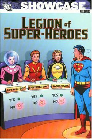 Showcase Presents: Legion of Super-Heroes, Vol. 1 by Jerry Siegel, Otto Binder, Edmond Hamilton