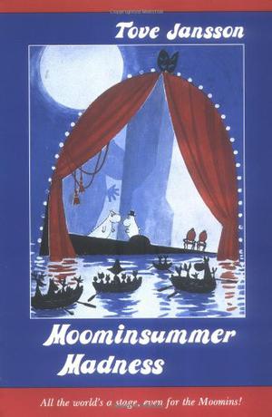 Moominsummer Madness by Tove Jansson