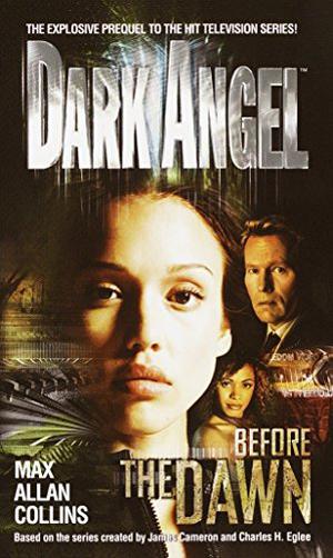 Before the Dawn (Dark Angel #1)