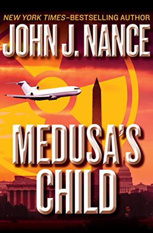 Medusa's Child by John J. Nance