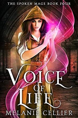 Voice of Life (The Spoken Mage #4)