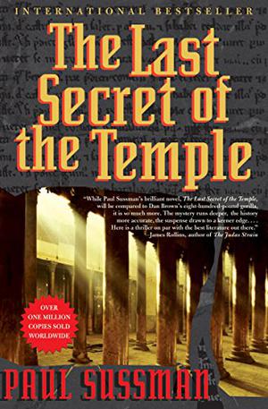 The Last Secret of the Temple by Paul Sussman
