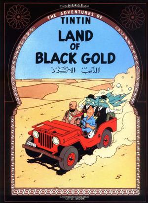 Land of Black Gold (Tintin #15)
