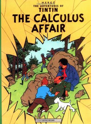 The Calculus Affair (Tintin #18)