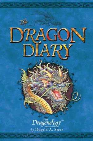 The Dragon Diary by Dugald A. Steer