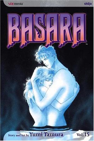 Basara, Vol. 15 (Basara #15)