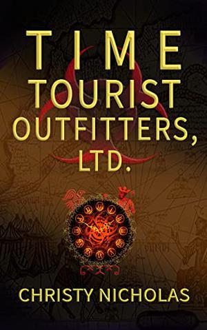 Time Tourist Outfitters, Ltd. by Christy Nicholas