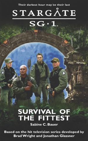 Survival of the Fittest (Stargate SG-1 #7)