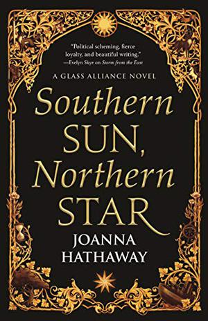Southern Sun, Northern Star (Glass Alliance #3)