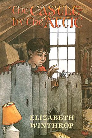 The Castle in the Attic by Elizabeth Winthrop