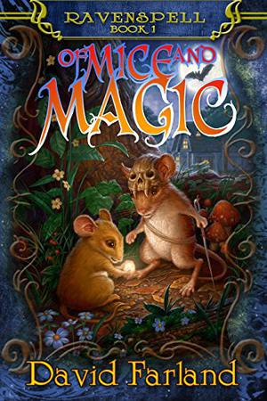Of Mice and Magic (Ravenspell #1)