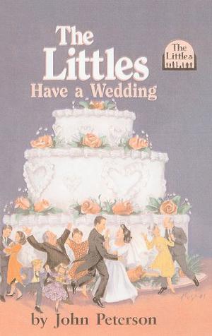 The Littles Have a Wedding (The Littles #4)