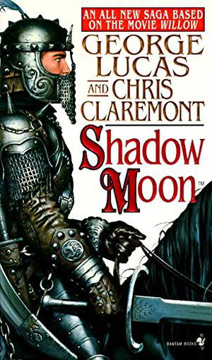 Shadow Moon by George Lucas, Chris Claremont