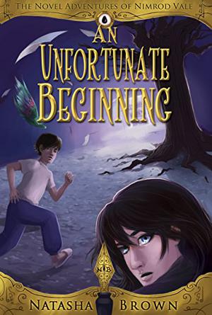 An Unfortunate Beginning by Natasha S. Brown
