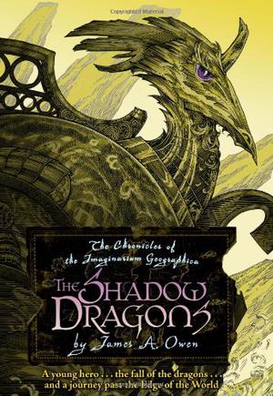 The Shadow Dragons by James A. Owen