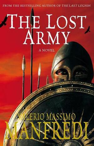 The Lost Army by Valerio Massimo Manfredi