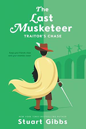 Traitor's Chase (The Last Musketeer #2)