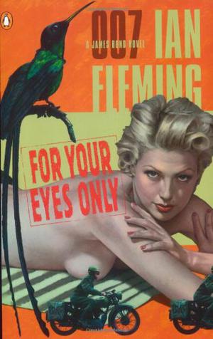 For Your Eyes Only (James Bond Original Series #8)