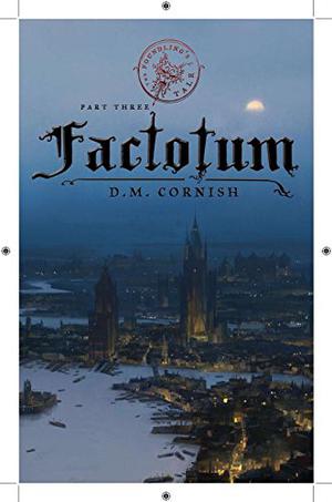Factotum (Monster Blood Tattoo #3)