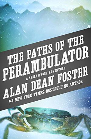 The Paths of the Perambulator (Spellsinger #5)