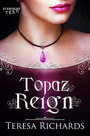 Topaz Reign (Altered Stones #2)