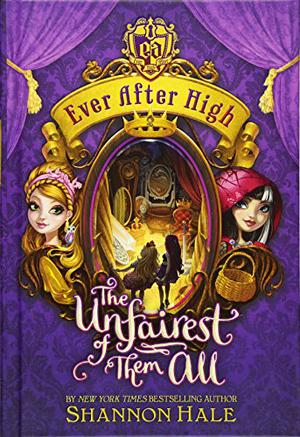 The Unfairest of Them All (Ever After High #2)