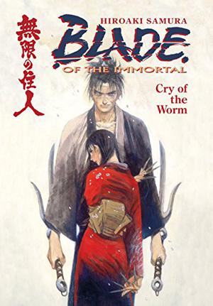 Blade of the Immortal, Volume 2: Cry of the Worm (Blade of the Immortal US #2)