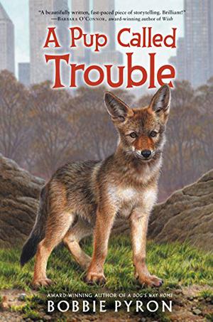 A Pup Called Trouble by Bobbie Pyron