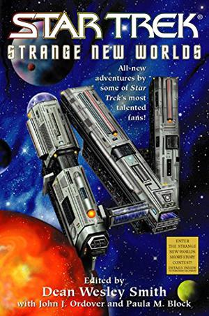 Star Trek: Strange New Worlds IV by Dean Wesley Smith, Paula M. Block, John J. Ordover, Alan James Garbers, Shane Zeranski, E. Catherine Tobler, Tonya D. Price, Jeff Suess, Jonathan Bridge, Kevin G. Summers, Bill Stuart, Penny A. Proctor, Chuck Anderson, T.G. Theodore, William Leisner, Kevin Killiany, Diana Kornfeld, Ilsa J. Bick, Robert J. Mendenhall, Pat Detmer, Linda Martinez Foley, Mary Sweeney, Victoria Grant, Michael J. Jasper, Steven Scott Ripley
