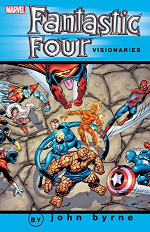 Fantastic Four Visionaries: John Byrne Vol. 2 (Fantastic Four 1961-1998 #241-250)