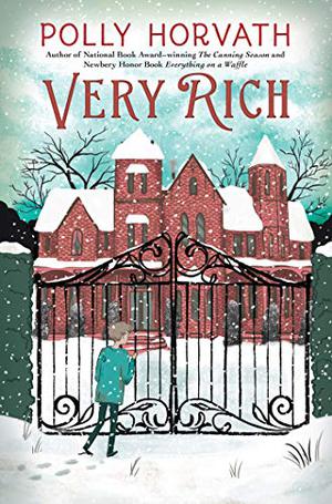 Very Rich by Polly Horvath