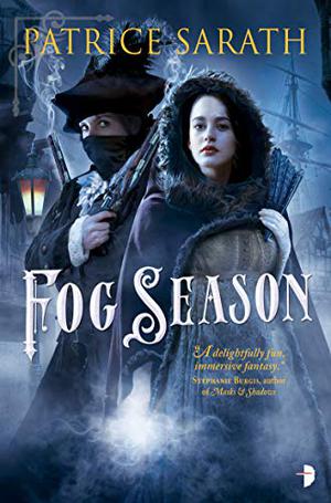 Fog Season (Tales of Port Saint Frey #2)