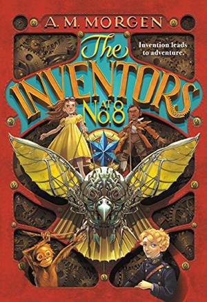 The Inventors at No. 8 by A.M. Morgen, Susie Breck