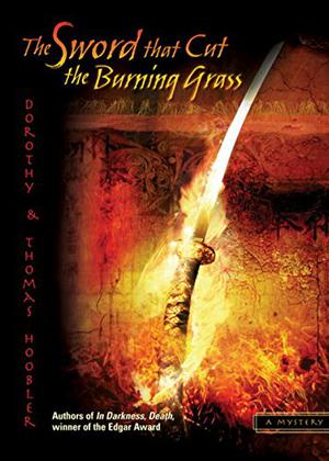 The Sword That Cut the Burning Grass (Samurai Detective #4)