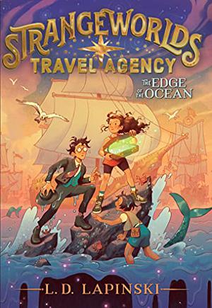 The Edge of the Ocean (Strangeworlds Travel Agency #2)