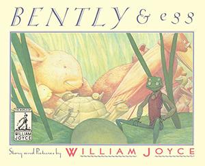 Bently & Egg  (The World of William Joyce) by William Joyce