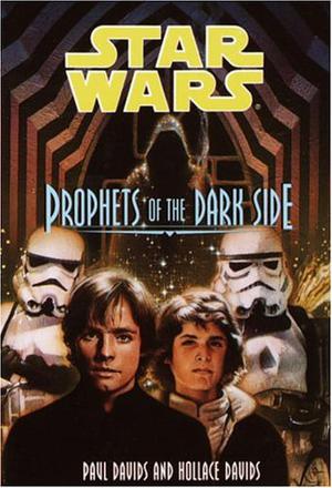 Prophets of the Dark Side (Star Wars: Jedi Prince #6)