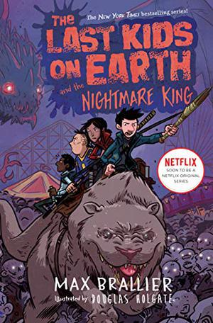 The Last Kids on Earth and the Nightmare King (Last Kids on Earth #3)