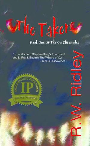 The Takers by R.W. Ridley