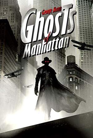 Ghosts of Manhattan (The Ghost #1)