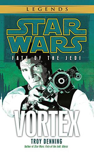 Fate of the Jedi: Vortex (Star Wars: Fate of the Jedi #6)
