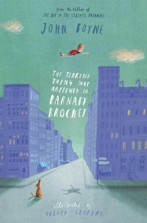 The Terrible Thing That Happened to Barnaby Brocket by John Boyne