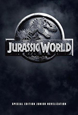 Jurassic World Special Edition Junior Novelization  (Jurassic World) by David Lewman