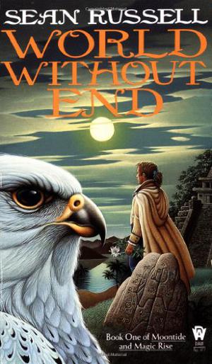 World Without End (Moontide and Magic Rise #1)