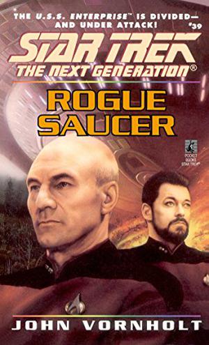 Rogue Saucer (Star Trek: The Next Generation #39)