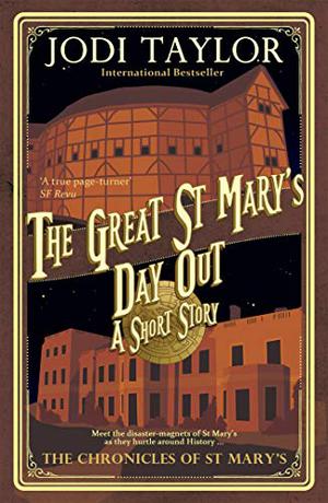 The Great St Mary's Day Out (The Chronicles of St Mary's #7.5)