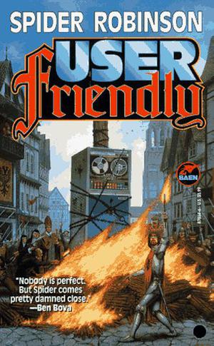 User Friendly by Spider Robinson