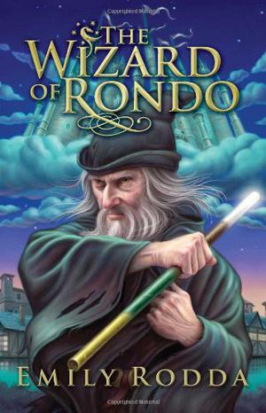 The Wizard of Rondo (Rondo #2)